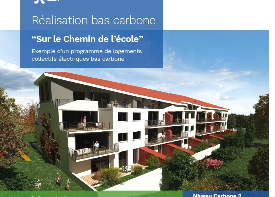 SUR LE CHEMIN DE L’ECOLE – Label Energie Positive & Réduction Carbone E+ C-